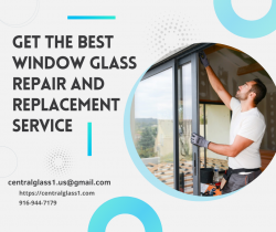 Get The Best Window Glass Repair and Replacement Service