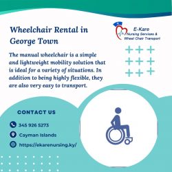 Get Wheelchair Rental In George Town At E’ Kare Nursing