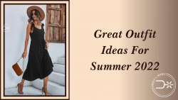 Great Outfit Ideas For Summer 2022 – Heels N Spurs