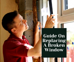 Guide On Replacing A Broken Window