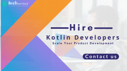 #1 Hire Kotlin Developers | Fixed Cost, Hourly or Monthly