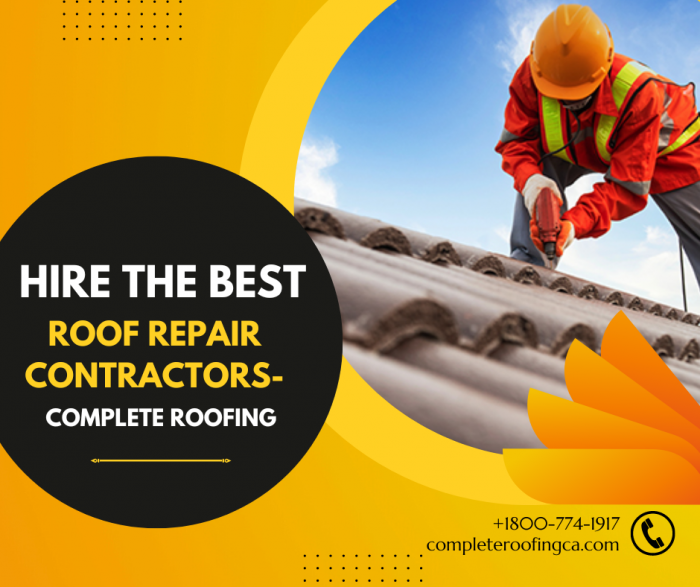 Hire The Best Roof Repair Contractors- Complete Roofing