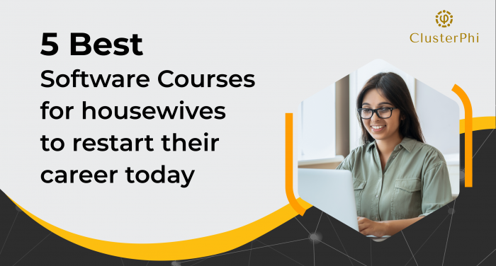 5 Best Software Courses For Housewives To Restart Their Career Today