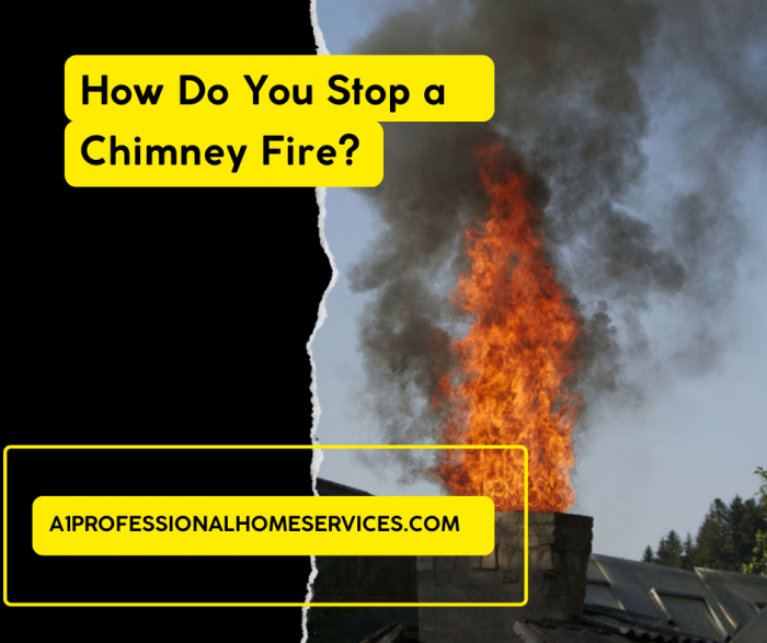 How Can a Chimney Fire Be Stopped?