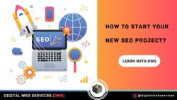 Know How To Start New SEO Project