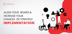 Increase Your Chances of Strategy Implementation with an Aligned Board