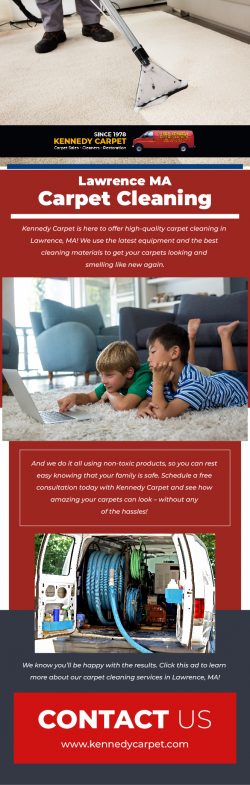 Worried about your carpets?- Try carpet cleaning in Lawrence, MA at Kennedy Carpet