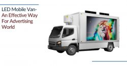 LED Mobile Van- An Effective Way for Advertising World