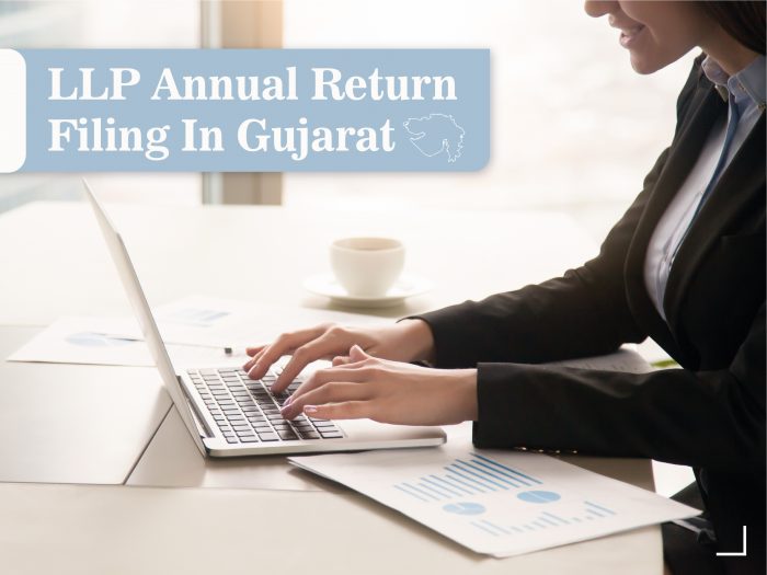 LLP Annual Return Filing In Gujarat