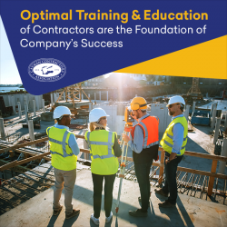 Optimal Training & Education of Contractors are the foundation of company’s Success &# ...
