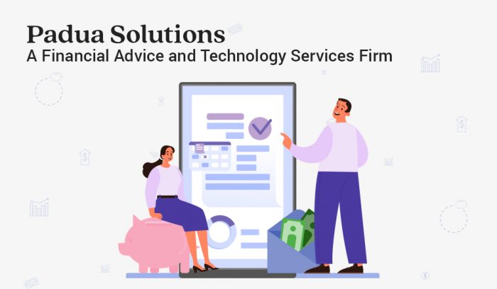 Padua Solutions – A Financial Advice and Technology Services Firm