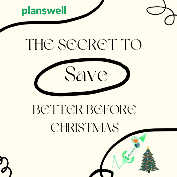 Planswell – The Secret to Save Better Before Christmas