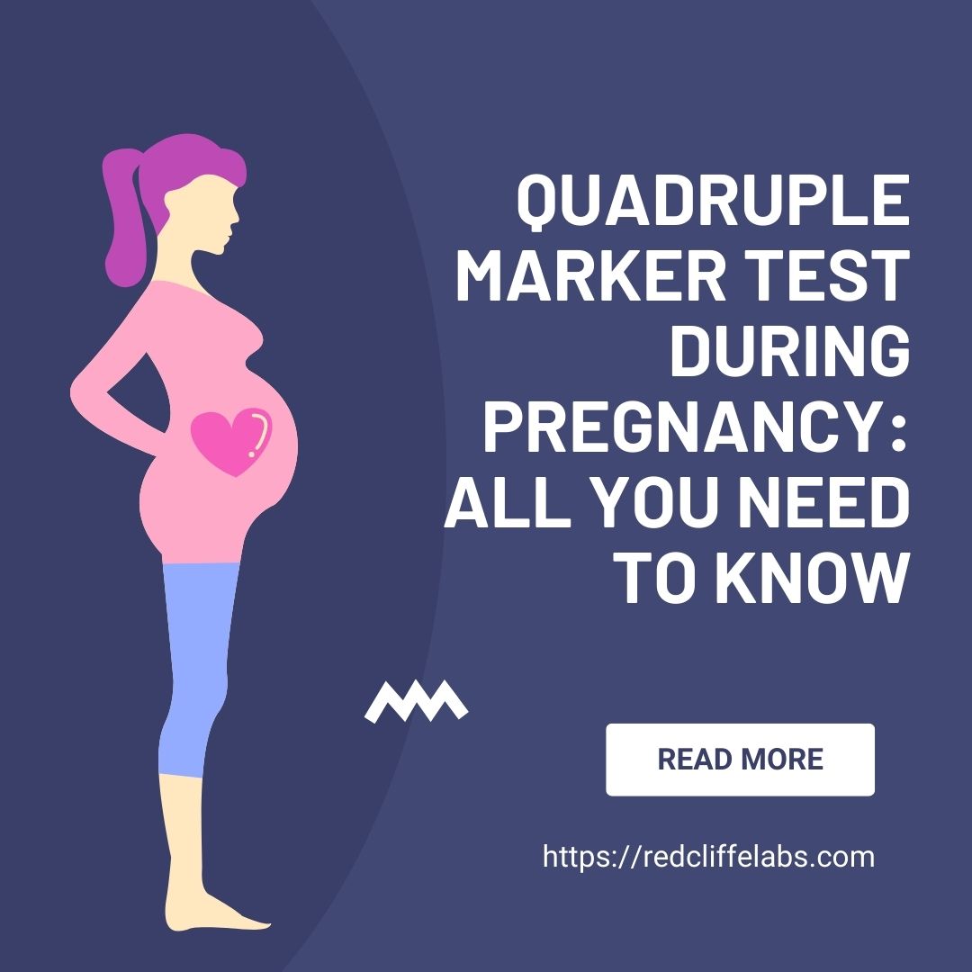 Quadruple Marker Test During Pregnancy all you need to know Social