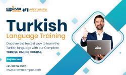 Why Should I learn Turkish With The Croma Campus?