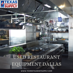 Get New & Used Restaurant Equipment in Dallas