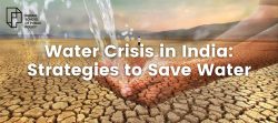 Water Crisis in India: Strategies to Save Water