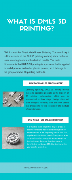 What is DMLS 3D printing?