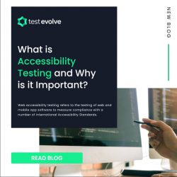 What Is Accessibility Testing & Why Is It Important? – Test Evolve