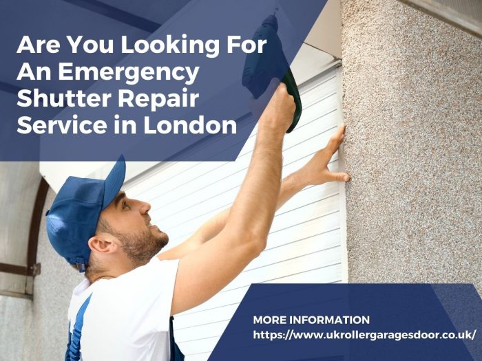 Are You Looking for an Emergency Shutter Repair Service in London?
