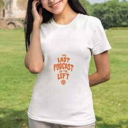 Last Podcast On The Left T-shirt The Last Podcast On The Left Show T-shirt $15.95