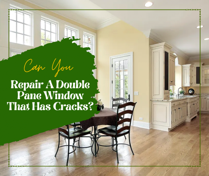 Can You Repair A Double Pane Window That Has Cracks?