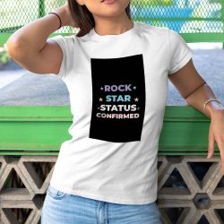 New Rockstars T-shirt Rock Star Status Confirmed T-shirt $15.95
