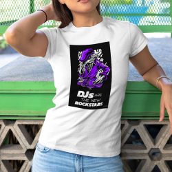 New Rockstars T-shirt DJs Are The New Rockstars T-shirt $15.95
