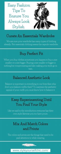 Easy Fashion Tips To Ensure You Always Look Stylish