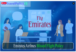 Emirates Airlines Missed Flight My Policy