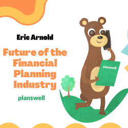 Eric Arnold Planswell – Financial World is Not So Easy