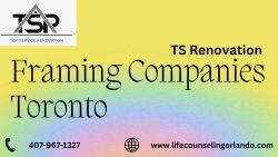 Framing Companies Toronto