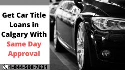 Get Car Title Loans in Calgary With Same Day Approval