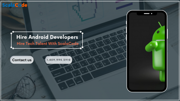 Hire Android Developers – Hire Tech Talent with ScalaCode