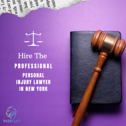Hire The Professional Personal Injury Lawyer in New York