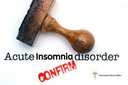 Type of Insomnia Named Acute or Common Insomnia