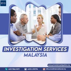 Invastigation Services Malaysia