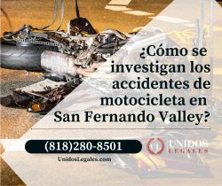 ¿Cómo se investigan los accidentes de motocicleta en San Fernando Valley?