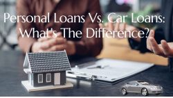 Personal Loans Vs. Car Loans: What’s The Difference