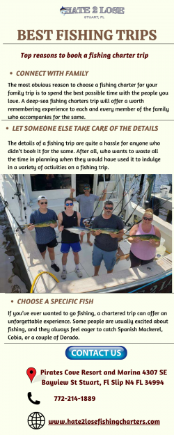 Reasons To Book A Best Fishing Trips In Stuart