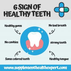6 Sign of Healthy Teeth – Supplement Health Expert