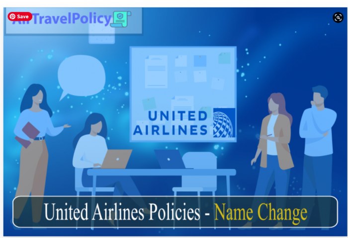 United Airlines Name Change My Policy