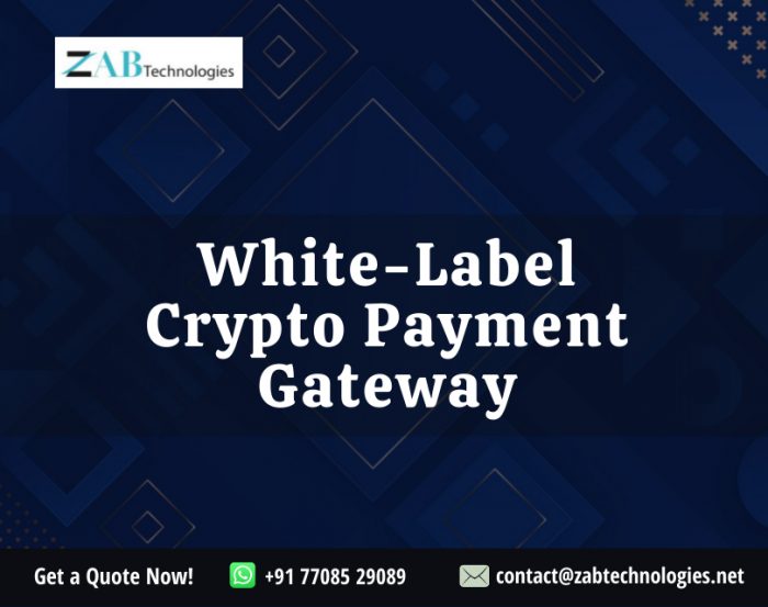 White label crypto payment gateway development