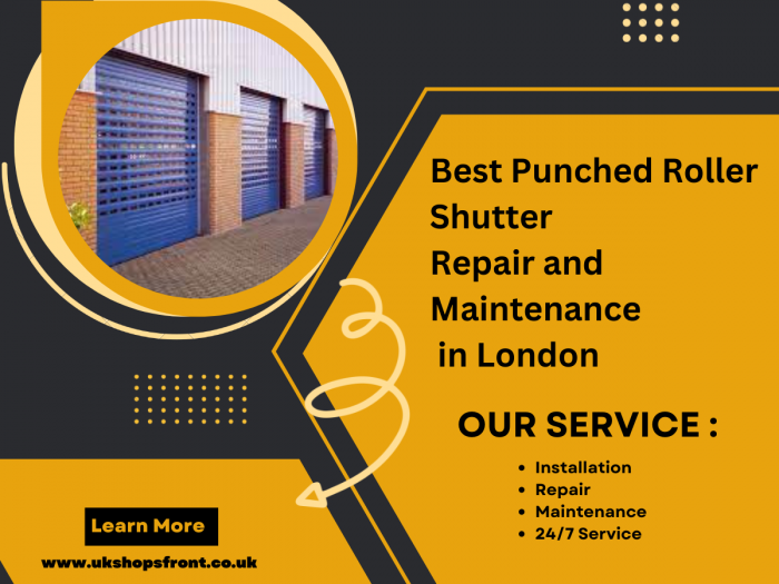 Best Punched Roller Shutter Repair and Maintenance in London