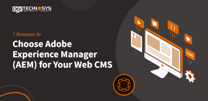 Importance of AEM for Your Business Web CMS