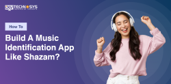 How to Build A Music Identification App Like Shazam?