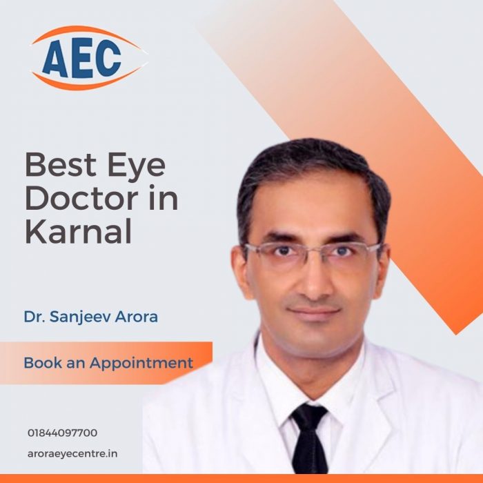 Best Eye Doctor in Karnal – Dr. Sanjeev Arora