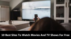 Watch Movies And TV Shows For Free