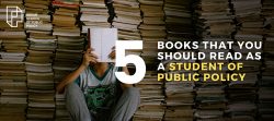 5 BOOKS THAT YOU SHOULD READ AS A STUDENT OF PUBLIC POLICY