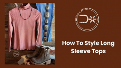 How To Style Long Sleeve Tops – Heels N Spurs