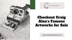 Checkout Craig Alan’s famous artworks for sale